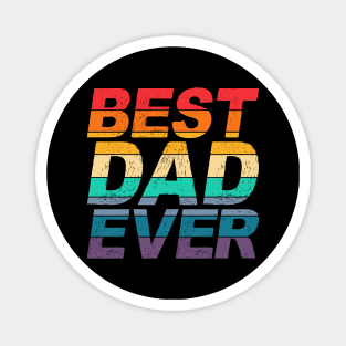 Colorful Best Dad Ever Father's Day Typography Magnet